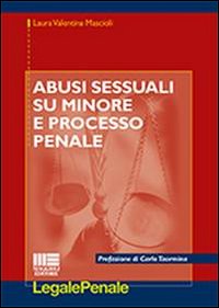 Abusi sessuali su minore e processo penale