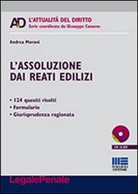 L'assoluzione dai reati edilizi