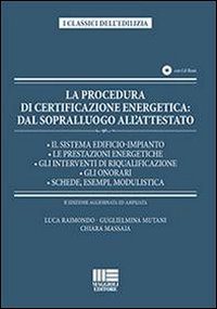 La procedura di certificazione energetica: dal sopralluogo all'attestato