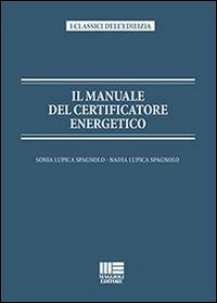 Il manuale del certificatore energetico