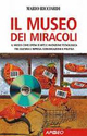 Il museo dei miracoli