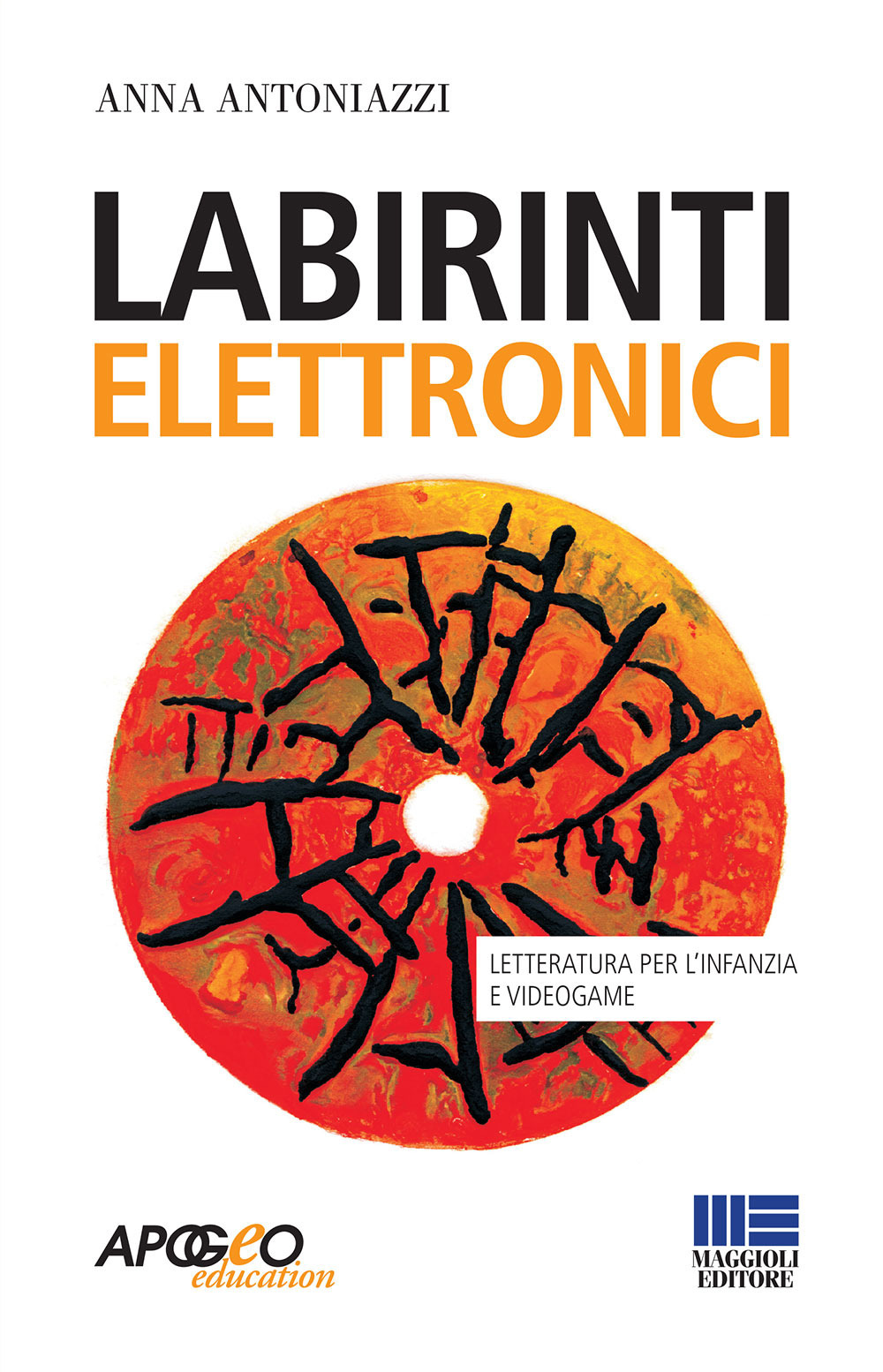 Labirinti elettronici. Letteratura per l'infanzia e videogame