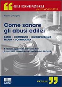 Come sanare gli abusi edilizi