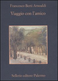 Viaggio con l'amico-Nove cantatine partigiane