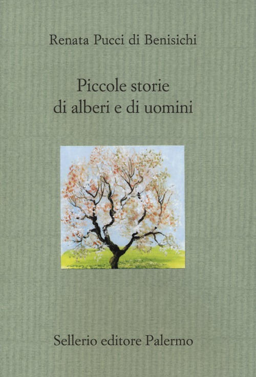 Piccole storie di alberi e di uomini