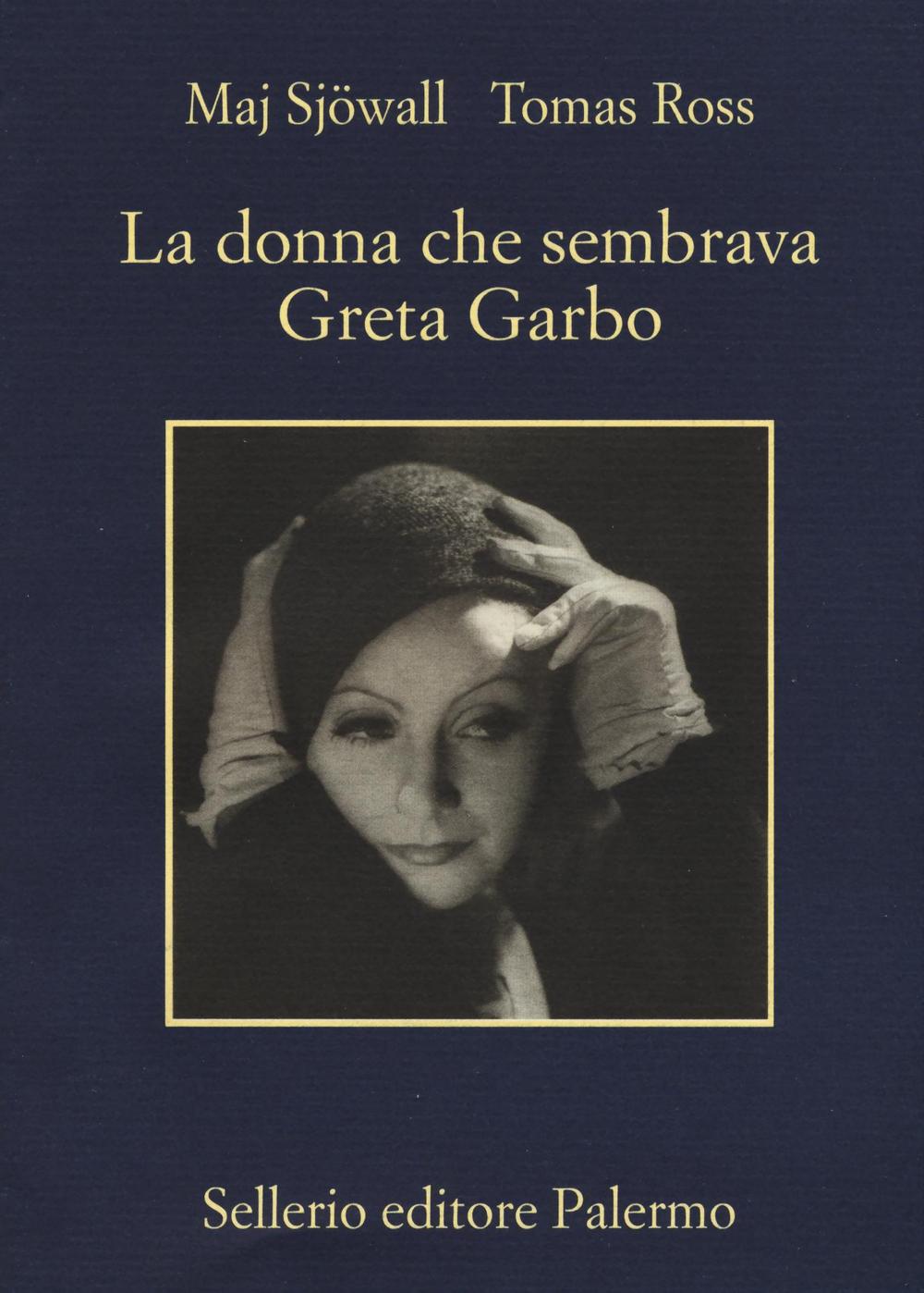La donna che sembrava Greta Garbo