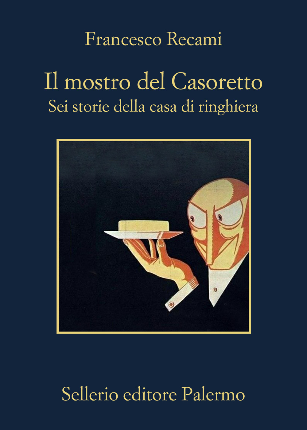 Il mostro del Casoretto-Sei storie della casa di ringhiera