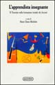 L'apprendista insegnante. Il tirocinio nella formazione iniziale dei docenti