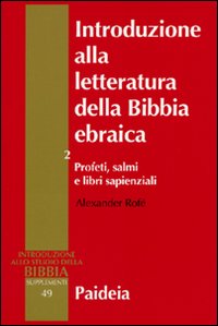 Introduzione alla letteratura della Bibbia ebraica. Vol. 2: Profeti, salmi e libri sapienziali