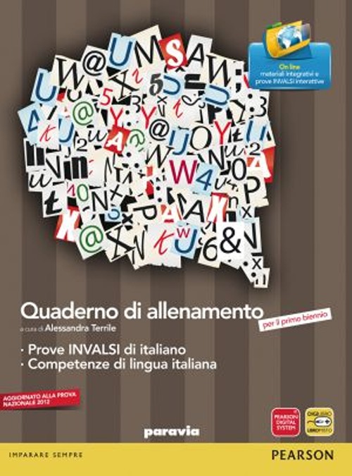 Quaderno allenamento prove INVALSI italiano 2012. Per le Scuole superiori