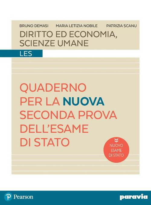 Diritto ed economia, scienze umane. Quaderno per la seconda prova dell'esame di Stato