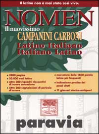 Nomen. Il nuovissimo Campanini Carboni. Latino-italiano, italiano-latino