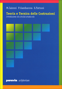 Teoria e tecnica delle costruzioni. Introduzione alla analisi strutturale