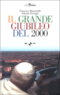 Il grande Giubileo del 2000