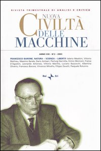 Nuova civiltà delle macchine. Vol. 2: Francesco Barone. Natura, scienza, libertà