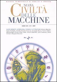 Nuova civiltà delle macchine. Vol. 3: Guido Bonatti: astrologia, scienza e letteratura