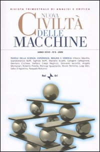 Nuova civiltà delle macchine. Vol. 4: Parole della scienza: esperienza, misura e verifica
