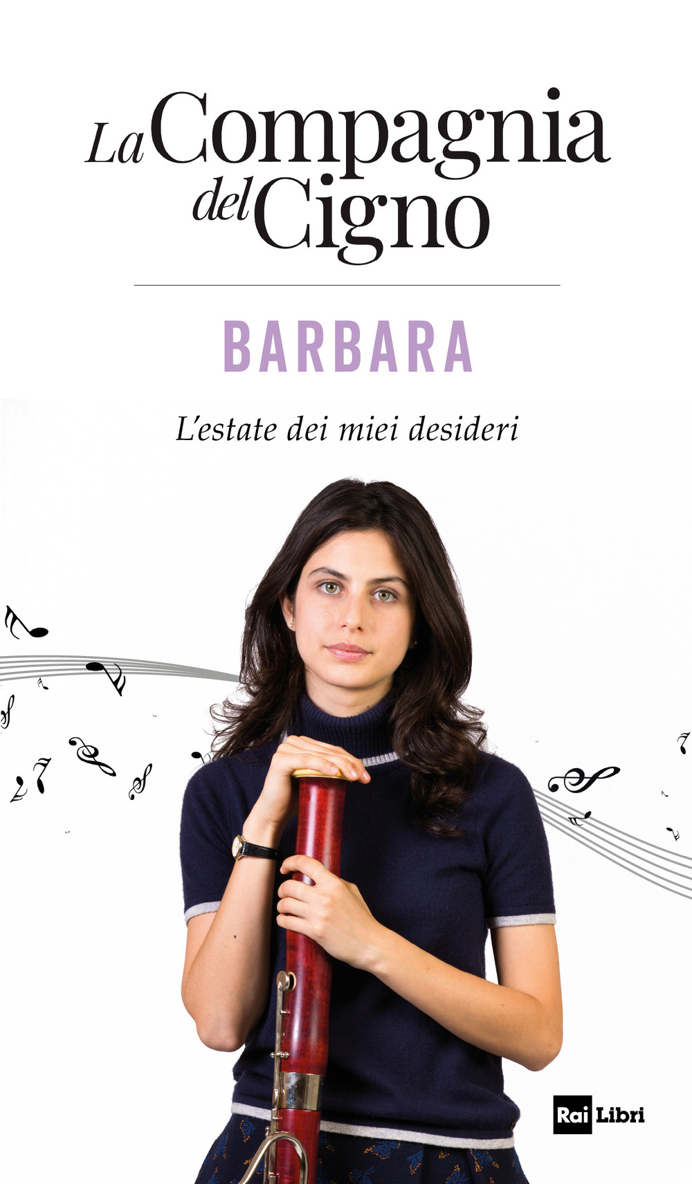 Barbara. L’estate dei miei desideri. La Compagnia del Cigno