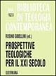 Prospettive teologiche per il XXI secolo