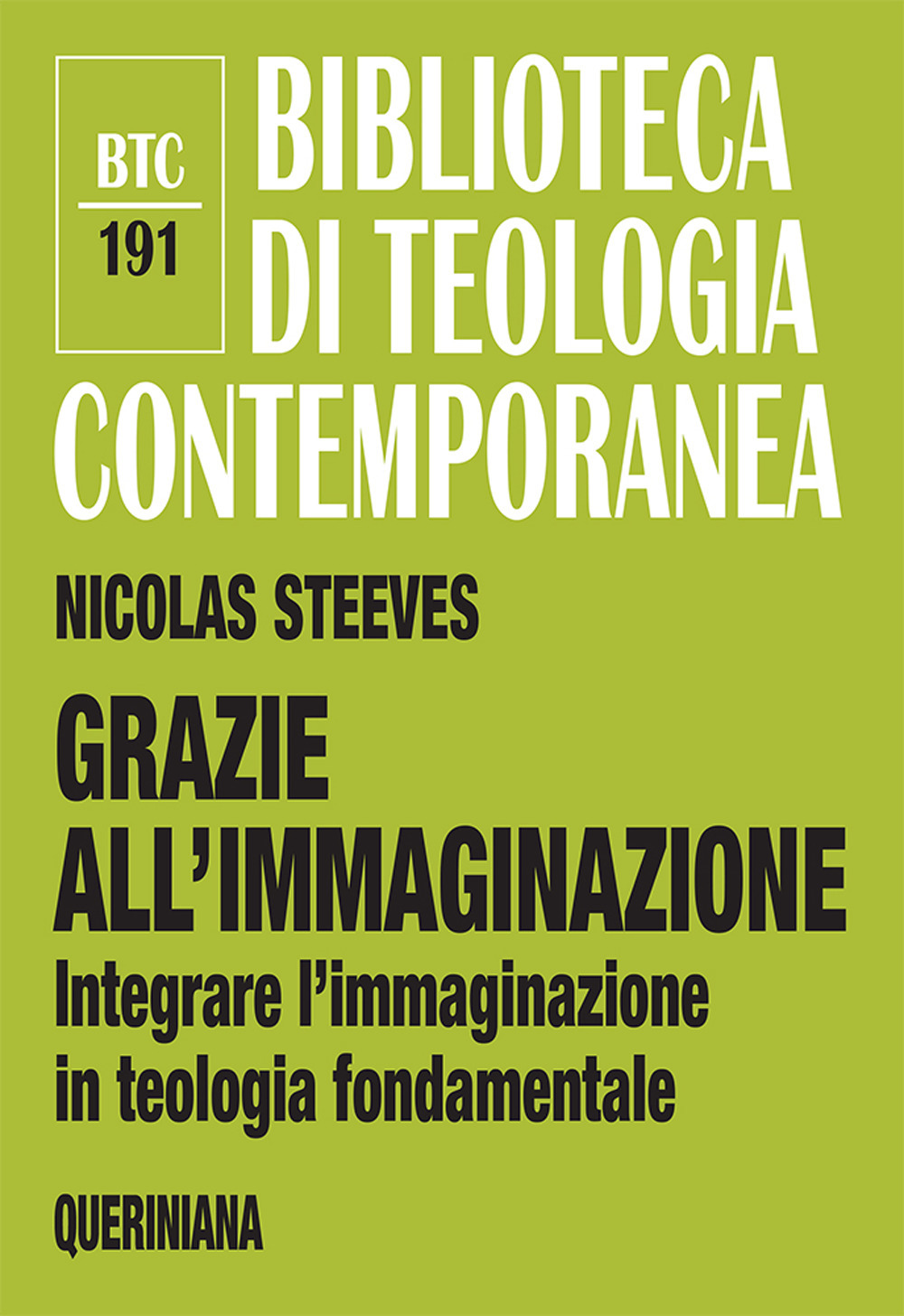 Grazie all’immaginazione. Integrare l’immaginazione in teologia fondamentale