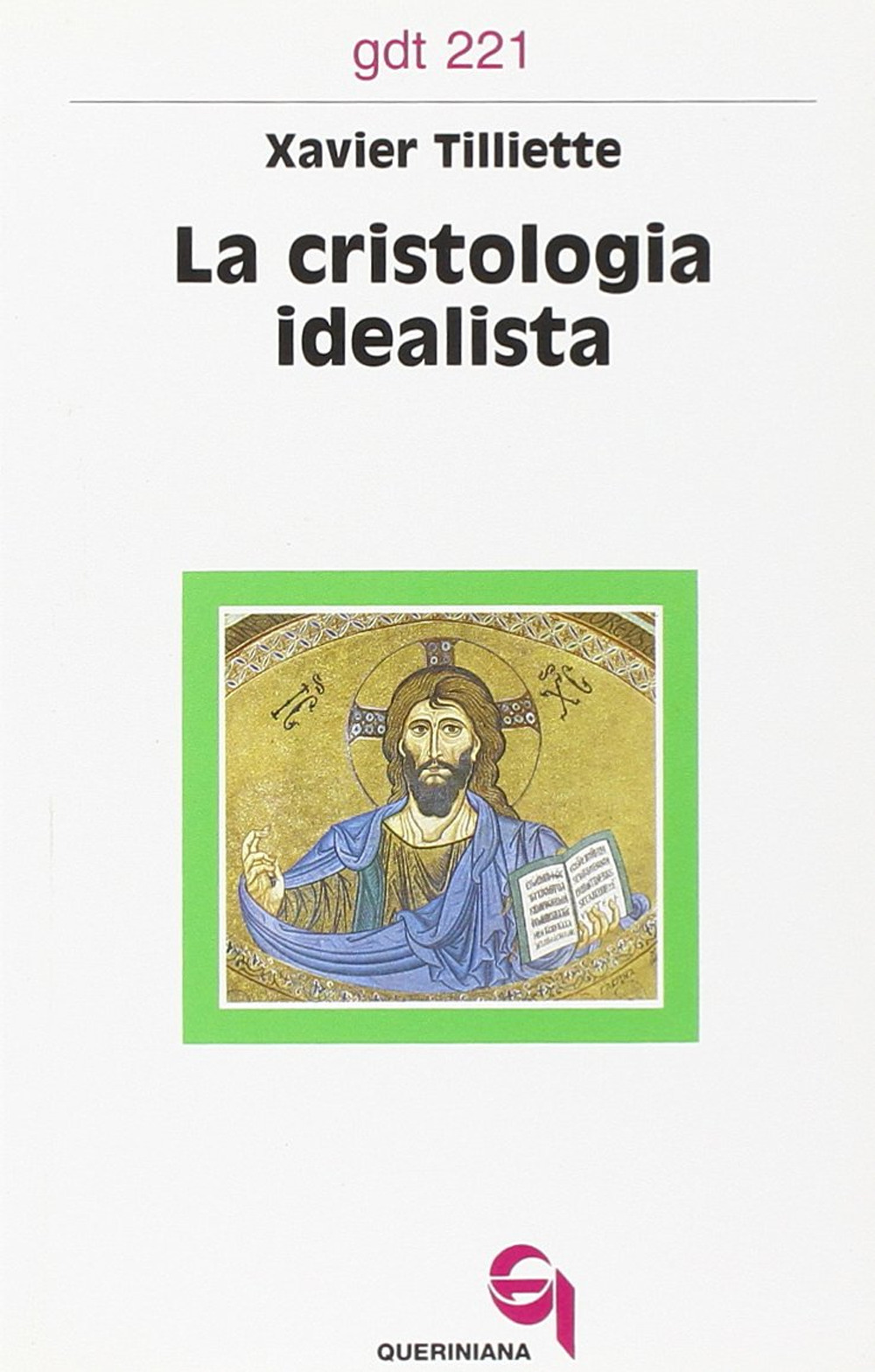 La cristologia idealista