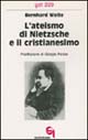 L'ateismo di Nietzsche e il cristianesimo