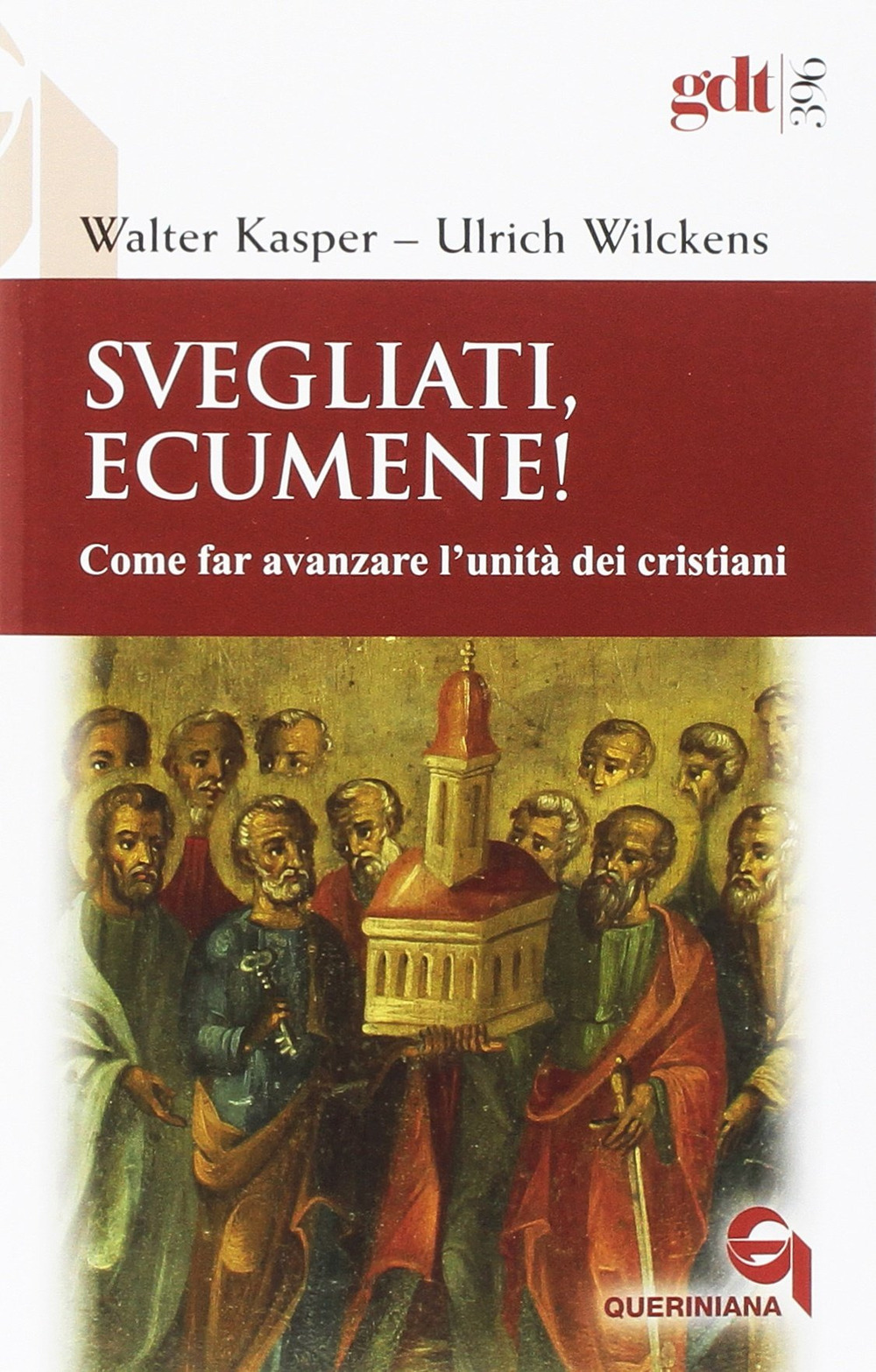 Svegliati, Ecumene! Come far avanzare l’unità dei cristiani