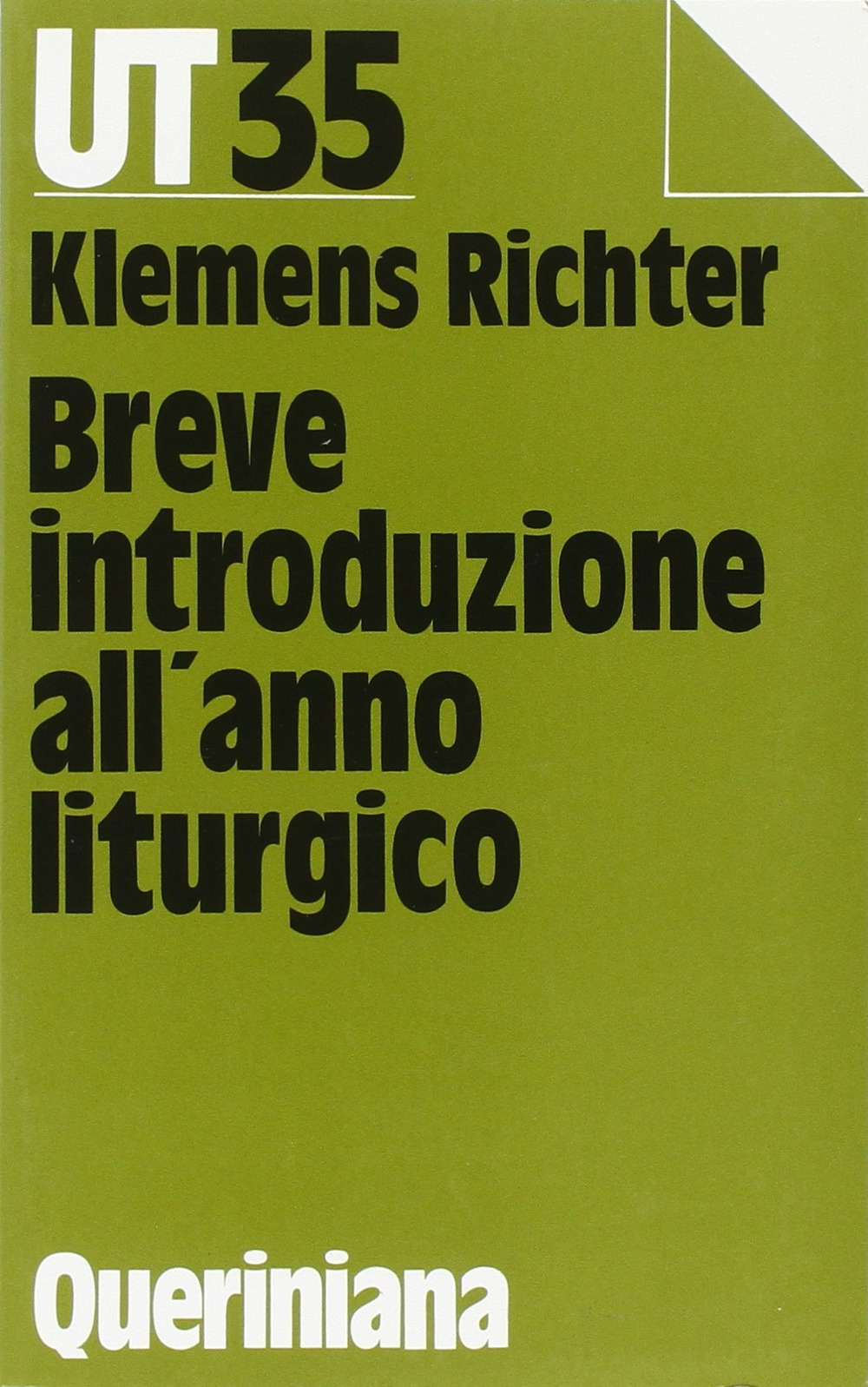 Breve introduzione all'anno liturgico. Risposte alle domande della comunità di oggi
