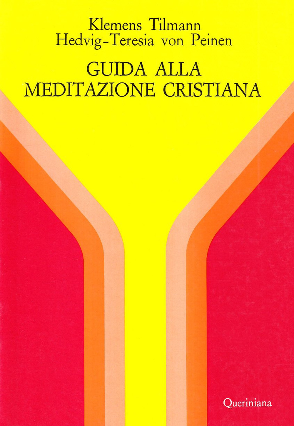 Guida alla meditazione cristiana