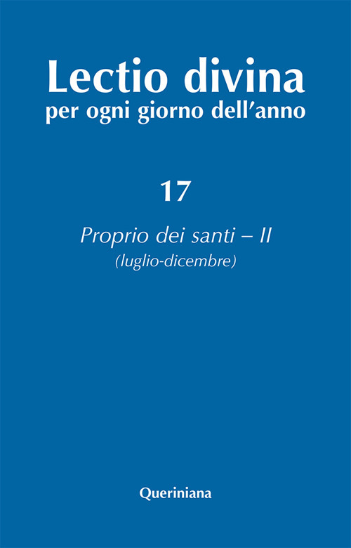 Lectio divina per ogni giorno dell'anno. Vol. 17: Proprio dei santi 2 (luglio-dicembre)