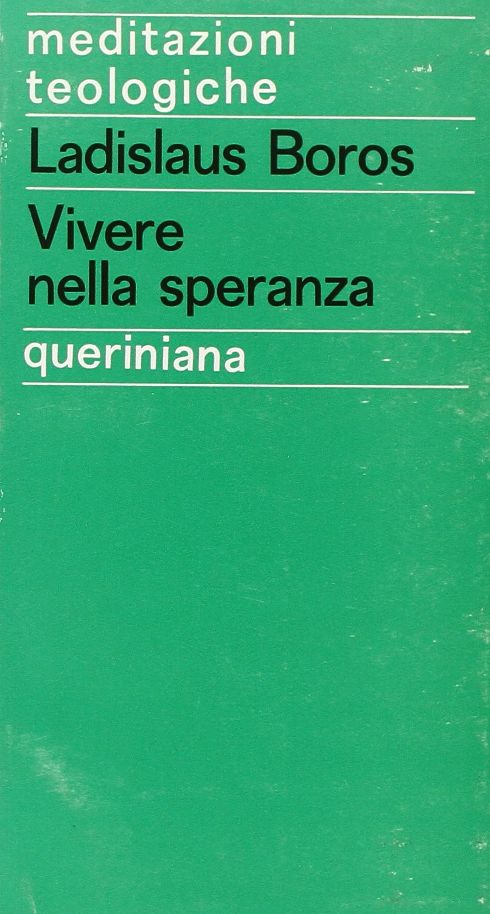 Vivere nella speranza. L’attesa del futuro nell’esistenza cristiana