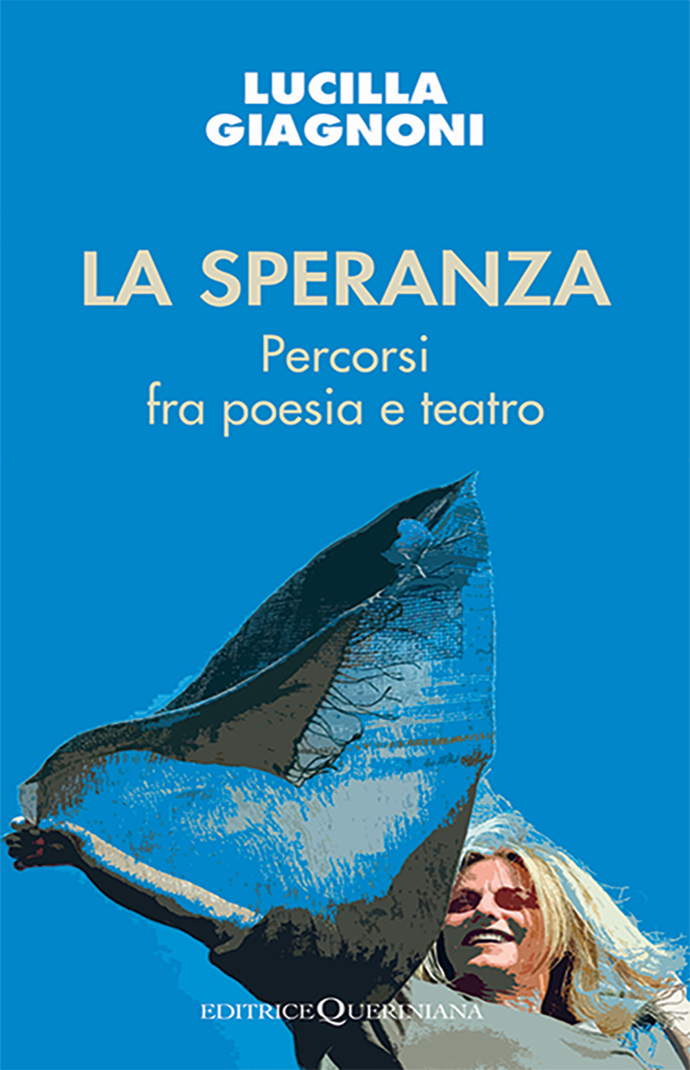 La speranza. Percorsi fra poesia e teatro
