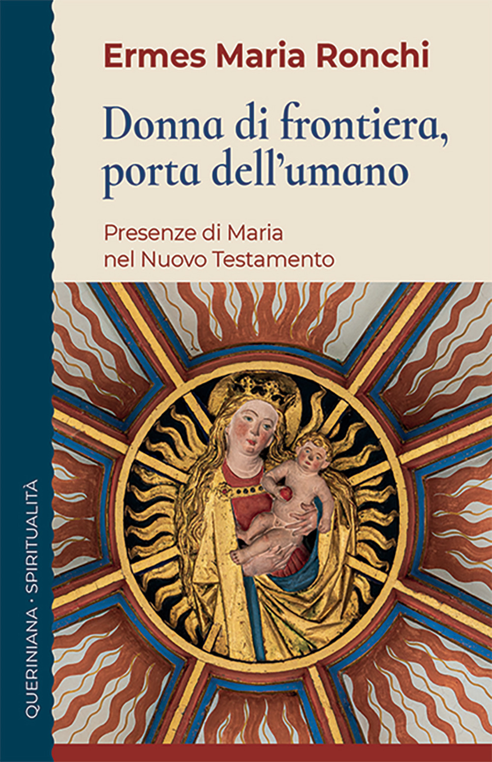 Donna di frontiera, porta dell'umano. Presenza di Maria nel Nuovo Testamento