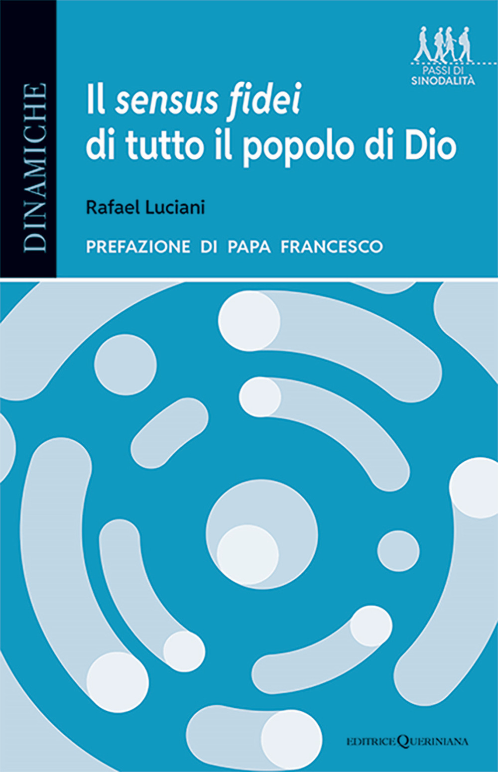 Il sensus fidei di tutto il popolo di Dio. La svolta ecclesiologica del processo sinodale
