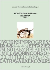 Morfologia urbana. Vol. 1: Mantova