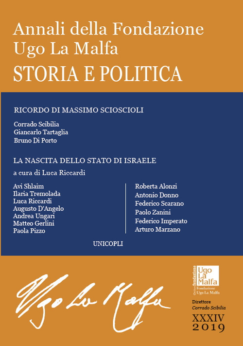 Annali della Fondazione Ugo La Malfa. Storia e politica. Vol. 34