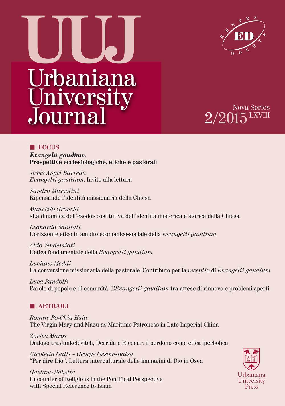 Urbaniana University Journal. Euntes Docete. Vol. 2: Evangelii gaudium. Prospettive ecclesiologiche, etiche e pastorali