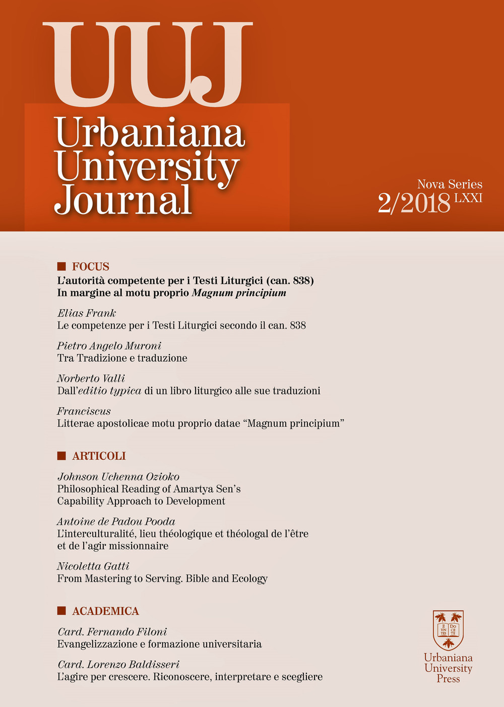 Urbaniana University Journal. Euntes Docete. Vol. 02: L' autorità competente per i testi liturgici (can. 838). In margine al motu proprio Magnum principium