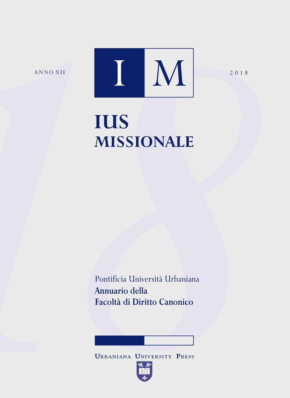 Ius missionale. Annuario della Facoltà di diritto canonico