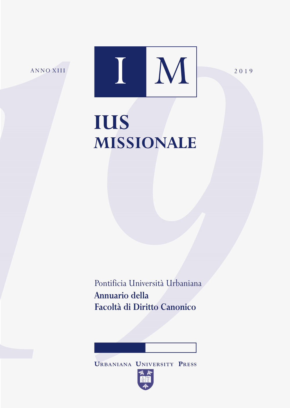 Ius missionale. Annuario della Facoltà di diritto canonico
