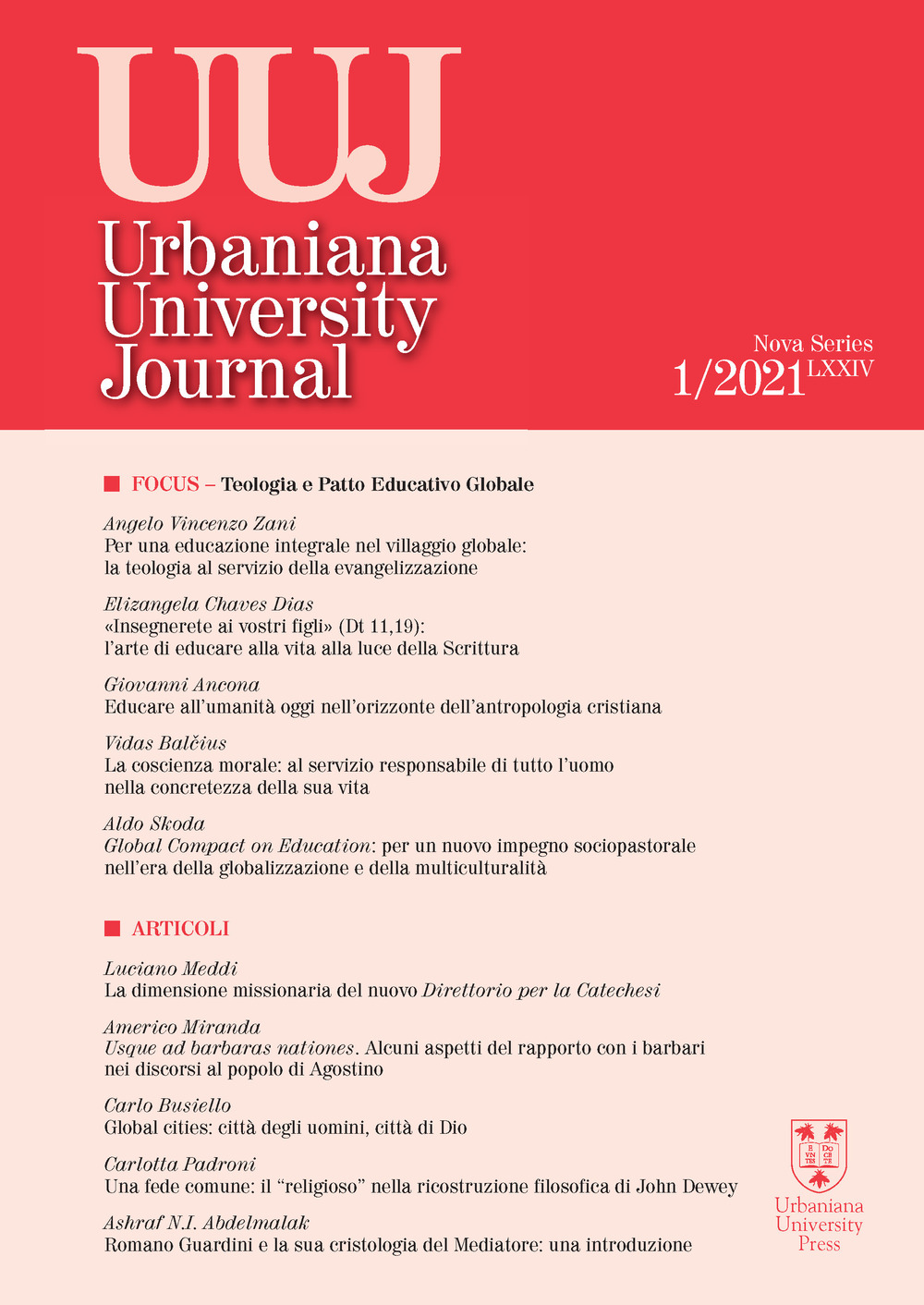 Urbaniana University Journal. Euntes Docete. Vol. 1: Focus. Teologia e patto educativo globale