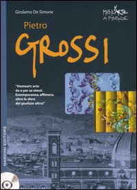 Pietro Grossi. Il dito nella marmellata