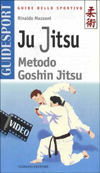 Ju jitsu. Metodo goshin jitsu