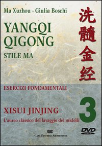 Yangqi Qigong. DVD. Vol. 3: Xisui Jinjing