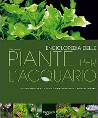 Enciclopedia delle piante per l'acquario