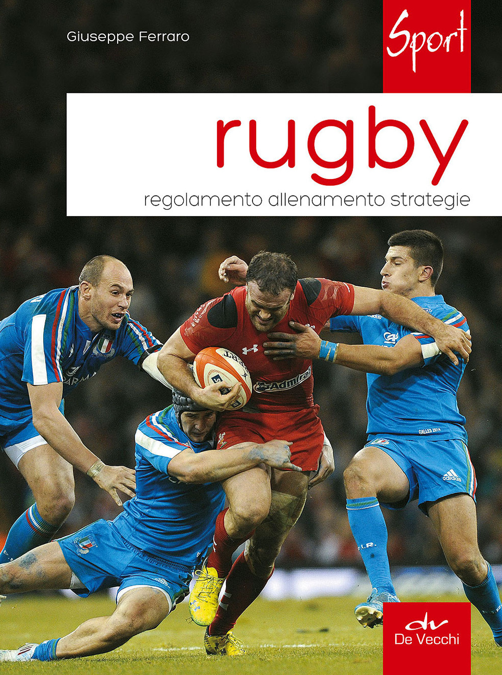 Rugby. Regolamento allenamento strategie