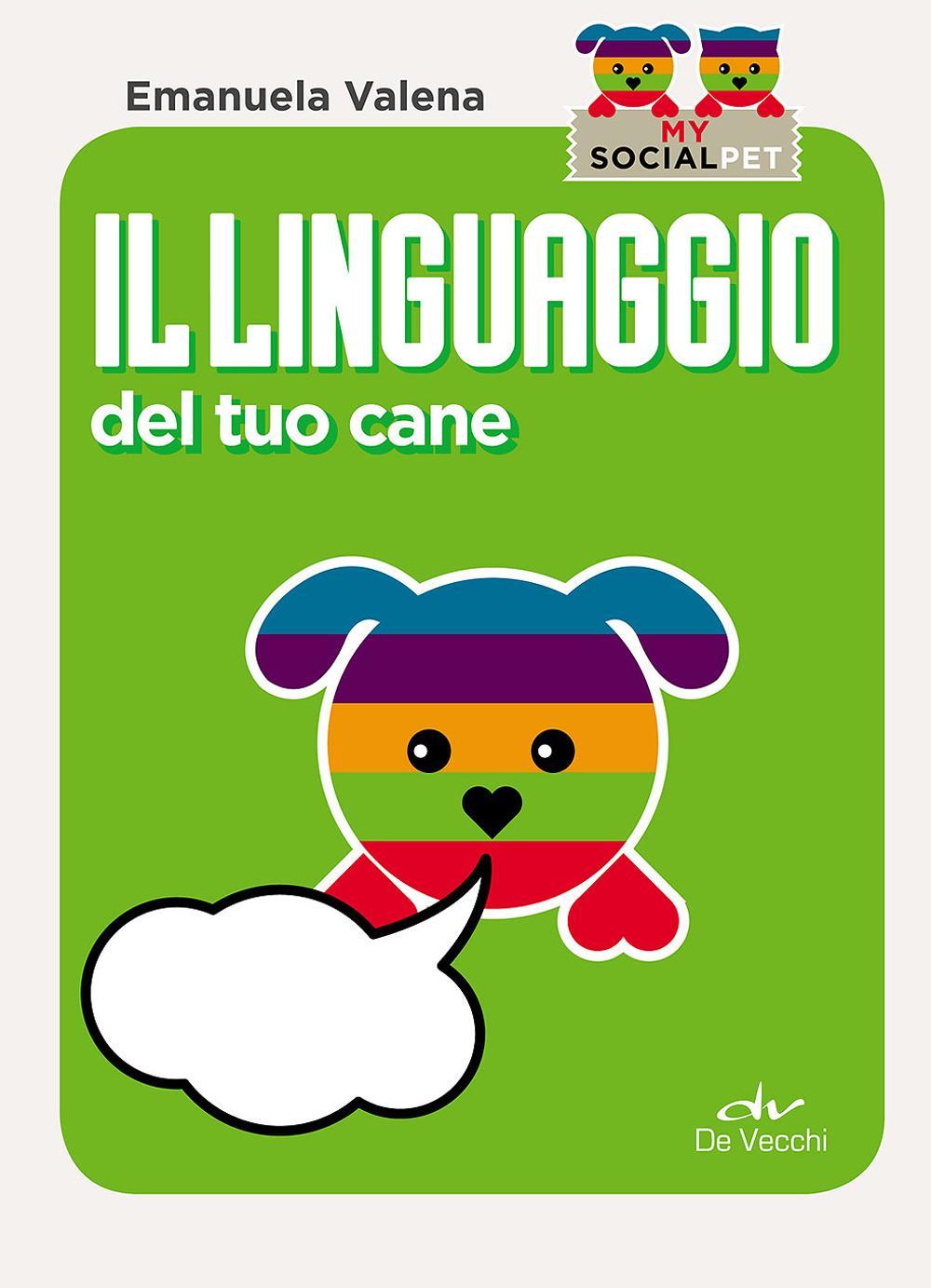 Il linguaggio del tuo cane