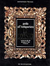 Guida all'antiquariato. Le cornici