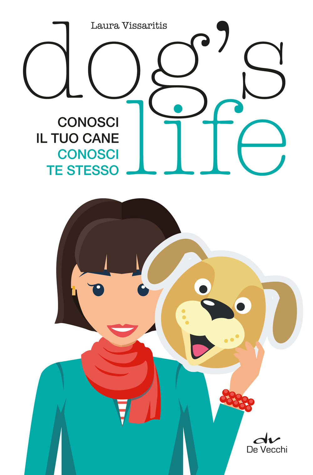 Dog's life. Conosci il tuo cane, conosci te stesso