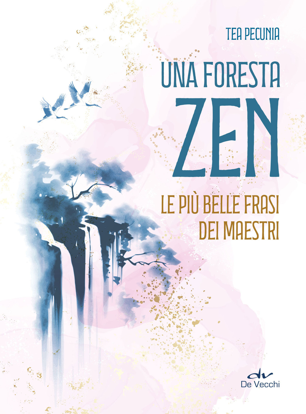 Una foresta zen. Le più belle frasi dei maestri